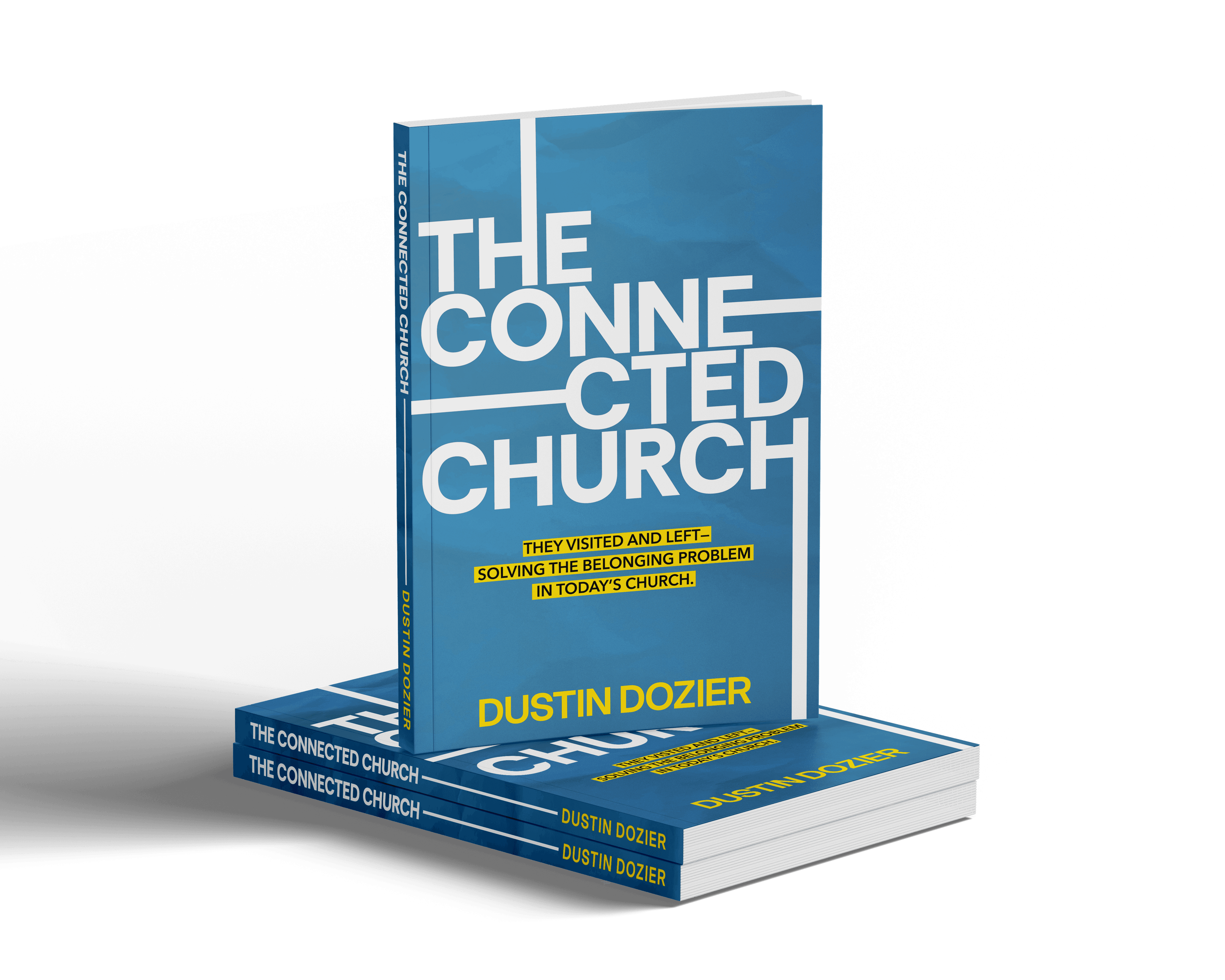 The Connected Church by Dustin Dozier